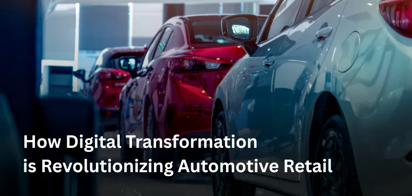Digital transformation in automotive retail